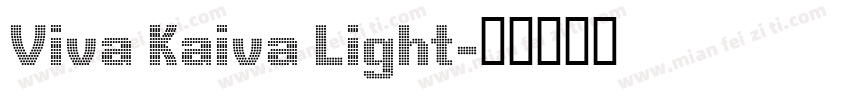 Viva Kaiva Light字体转换